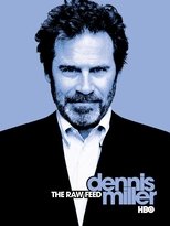 Poster for Dennis Miller: The Raw Feed 