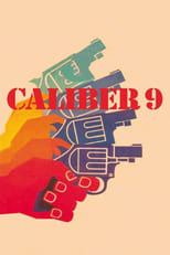 Poster for Caliber 9 