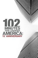 Poster for 102 Minutes That Changed America: 15th Anniversary