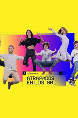 Atrapados en los 90 poster