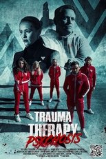 VER Trauma Therapy: Psychosis (2023) Online