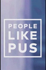People Like Pus poster