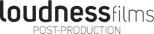 Loudness Films