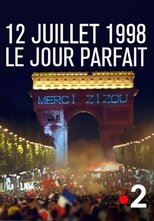 Poster di 12 juillet 1998, le jour parfait