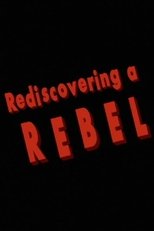 Poster for Rediscovering a Rebel