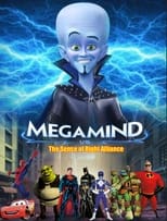 Poster for Megamind Vs. The Sense of Right Alliance