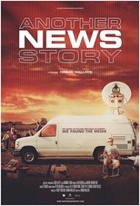 Another News Story (2017)