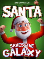 Santa Saves the Galaxy (2021)