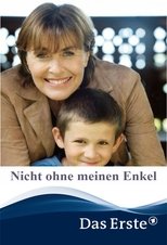 Poster for Nicht ohne meinen Enkel 