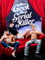 Poster for When Geek Meets Serial Killer