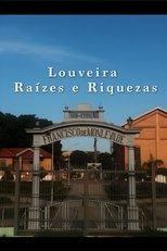 Louveira: Roots and Riches