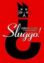 Poster for Mike Keneally - Sluggo