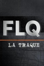 Poster di FLQ : la traque