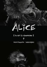 Poster for Alice in Not So Wonderland