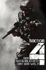 Sector 4 - Der gefährlichste Ort der Welt!