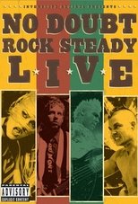 No Doubt | Rock Steady Live poster movie