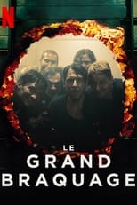 Le grand braquage serie streaming