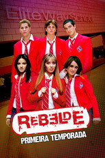 Pôster de Temporada 1 — Rebelde