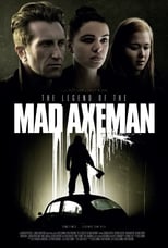 Poster for The Legend of the Mad Axeman