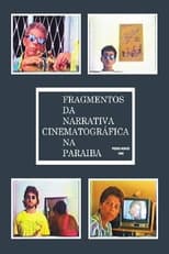 Poster for Fragmentos da Narrativa Cinematográfica na Paraíba