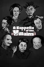Poster for A Cappella of the Villains Season 1