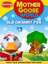 Poster for Mother Goose World: Old Granny Fox