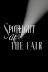 Poster for Spotlight at the Fair 