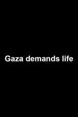 Poster for Gaza demands life 