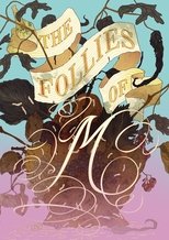 The Follies of M main poster