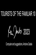 Poster for Tourists of the Familiar 10