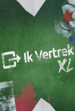 Ik Vertrek XL poster