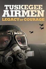 Poster for Tuskegee Airmen: Legacy of Courage