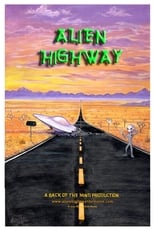 Poster for Alien Highway