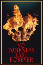 Poster for No Darkness Last Forever