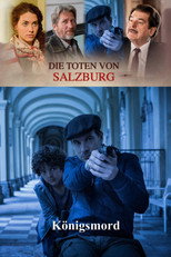 Die Toten von Salzburg - Königsmord (2018)
