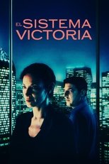 VER El Sistema Victoria (2024) Online Gratis HD
