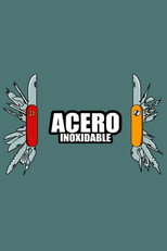 Acero Inoxidable poster
