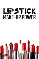 Poster for Lipstick: Make-up Power 