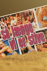 Så længe vi er stive poster