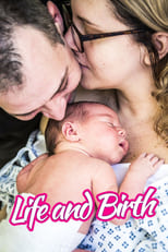 Poster for Life and Birth