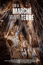 Poster for On a marché sous la Terre 