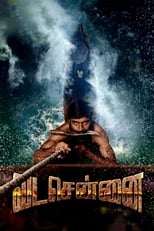 Vada Chennai (2017)