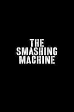 Poster for The Smashing Machine