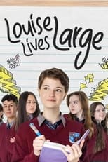 Poster for Louise Lives Large Season 1