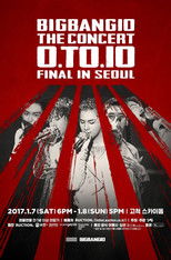 BIGBANG10 THE CONCERT: 0.TO.10 -FINAL IN SEOUL-