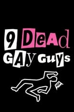 Poster for 9 Dead Gay Guys