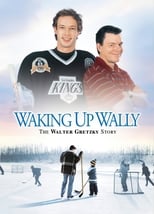 Poster for Waking Up Wally: The Walter Gretzky Story