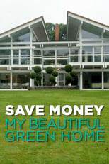 Poster for Save Money: My Beautiful Green Home