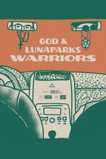 Poster for God & Lunaparks Warriors 