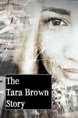 Poster for The Tara Brown Story 